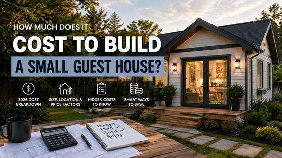 A Complete Breakdown of Small Guest House Construction Costs